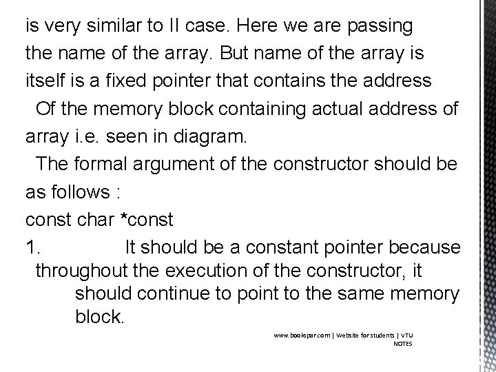 is very similar to II case. Here we are passing the name of the