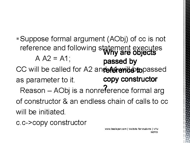 § Suppose formal argument (AObj) of cc is not reference and following statement executes