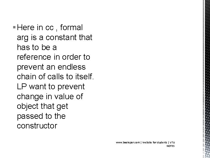 § Here in cc , formal arg is a constant that has to be