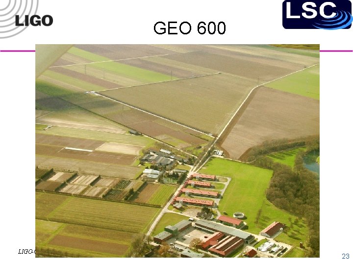 GEO 600 LIGO-G 060344 -00 -Z 23 