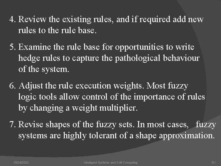 4. Review the existing rules, and if required add new rules to the rule