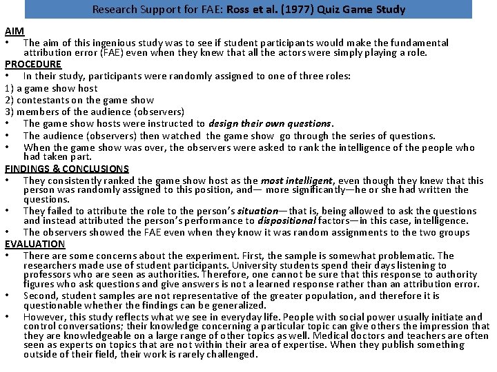 Research Support for FAE: Ross et al. (1977) Quiz Game Study AIM • The