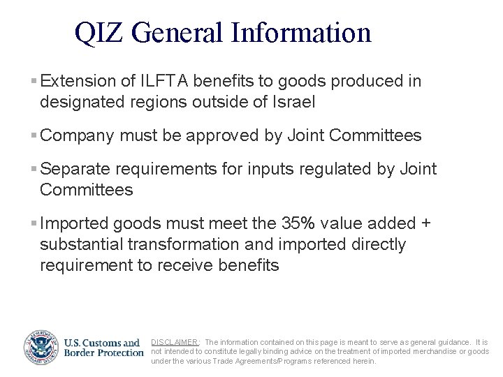 QIZ General Information § Extension of ILFTA benefits to goods produced in designated regions