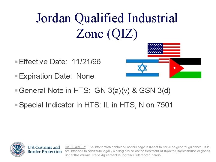 Jordan Qualified Industrial Zone (QIZ) § Effective Date: 11/21/96 § Expiration Date: None §