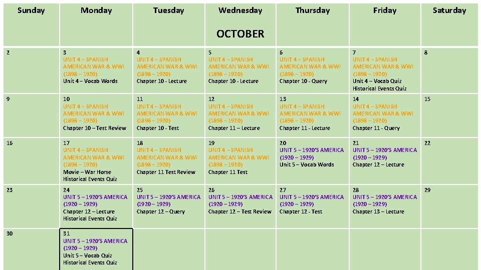 Sunday Monday Tuesday Wednesday Thursday Friday Saturday OCTOBER 2 3 UNIT 4 – SPANISH