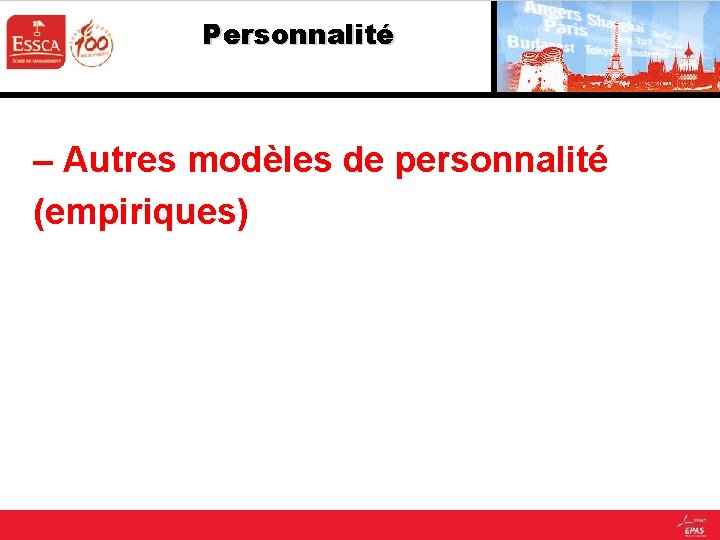 Personnalité – Autres modèles de personnalité (empiriques) 