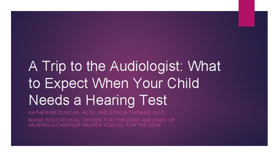 A Trip to the Audiologist: What to Expect When Your Child Needs a Hearing