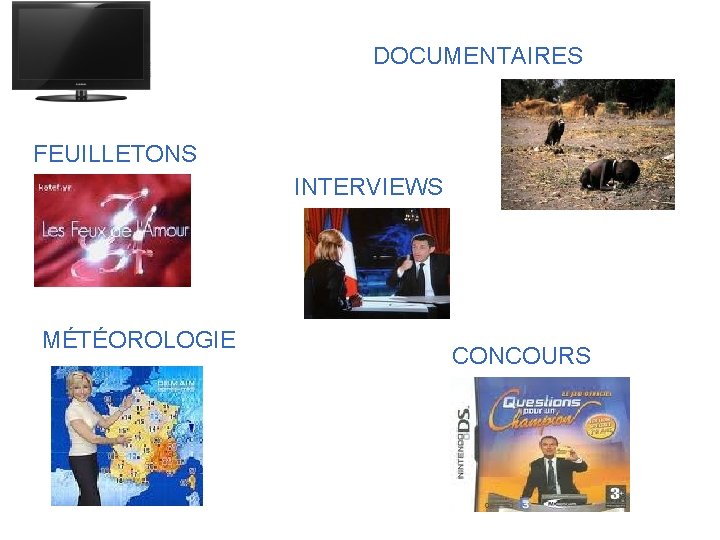 DOCUMENTAIRES FEUILLETONS INTERVIEWS MÉTÉOROLOGIE CONCOURS 