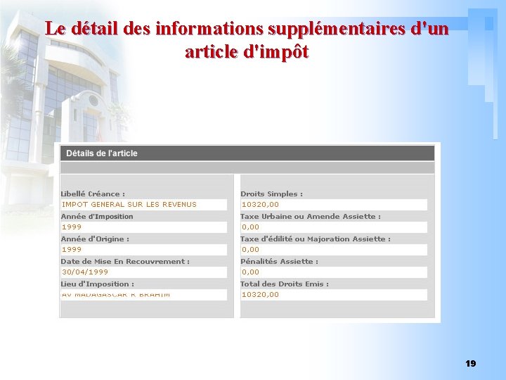 Le détail des informations supplémentaires d'un article d'impôt 19 Le détail des informations supplémentaires d'un article d'impôt 19