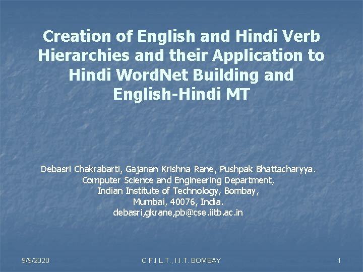 Creation of English and Hindi Verb Hierarchies and their Application to Hindi Word. Net