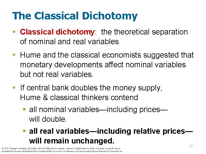 The Classical Dichotomy § Classical dichotomy: theoretical separation of nominal and real variables §