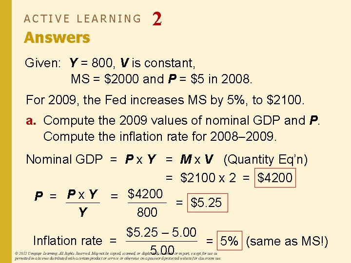 ACTIVE LEARNING Answers 2 Given: Y = 800, V is constant, MS = $2000