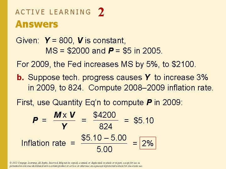 ACTIVE LEARNING Answers 2 Given: Y = 800, V is constant, MS = $2000