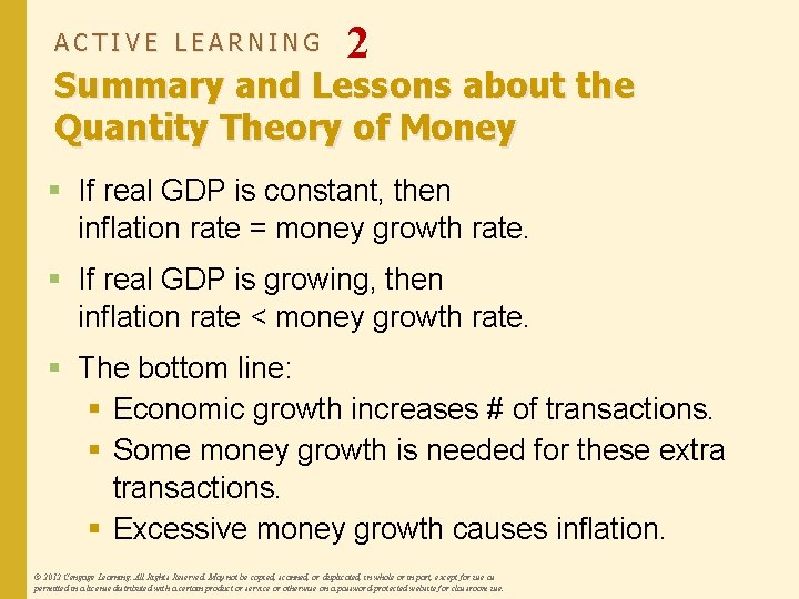 ACTIVE LEARNING 2 Summary and Lessons about the Quantity Theory of Money § If