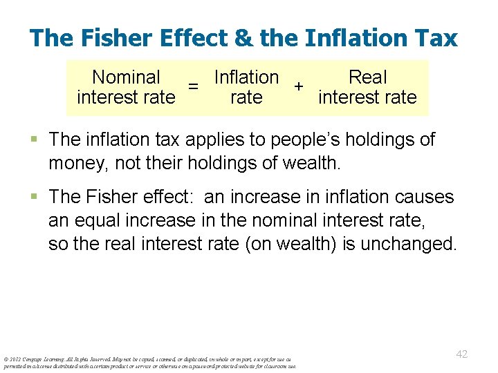 The Fisher Effect & the Inflation Tax Nominal Real Inflation + = interest rate