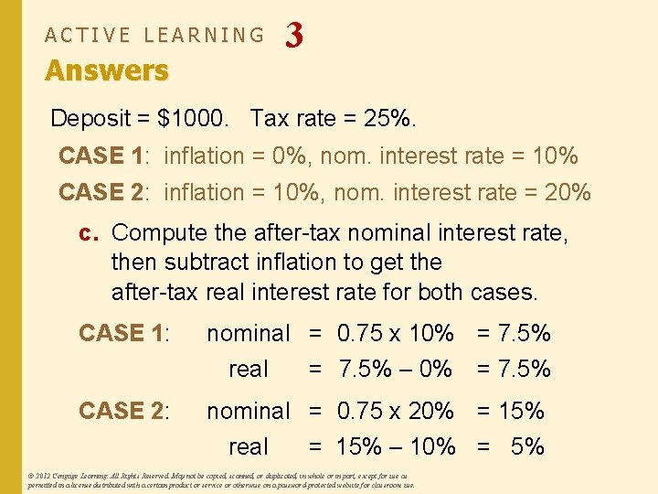 ACTIVE LEARNING Answers 3 Deposit = $1000. Tax rate = 25%. CASE 1: inflation