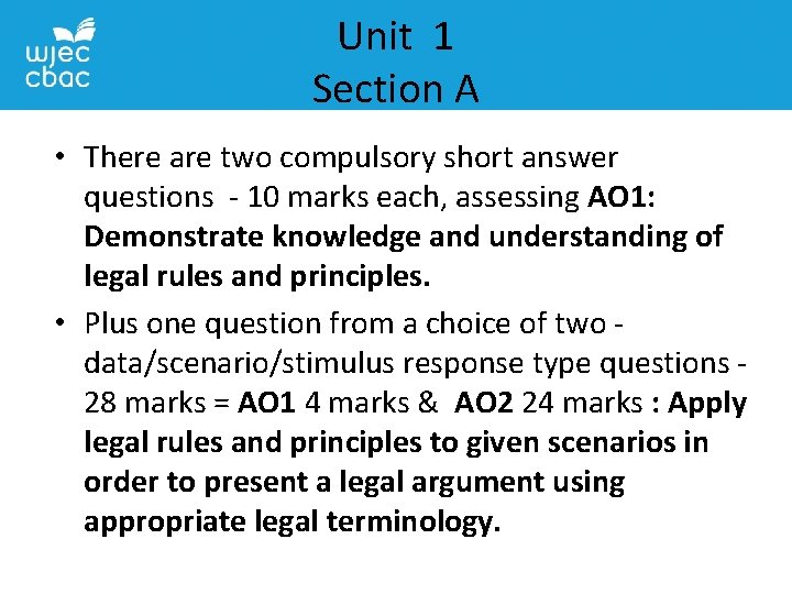 Unit 1 Section A • There are two compulsory short answer questions - 10