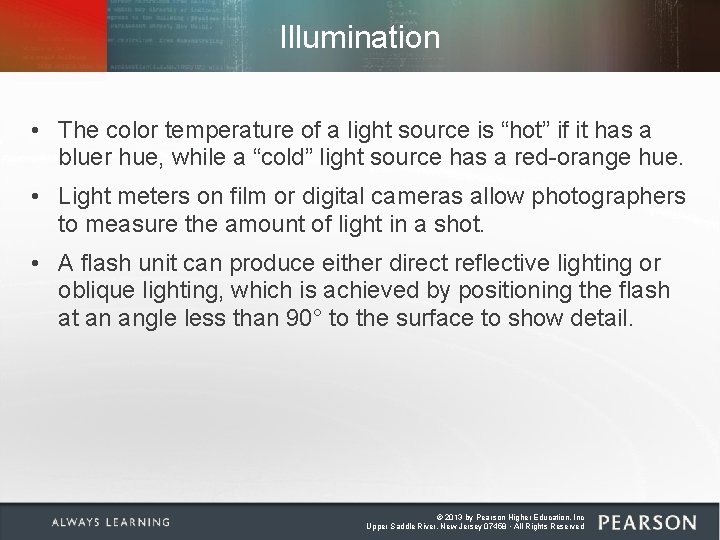 Illumination • The color temperature of a light source is “hot” if it has Illumination • The color temperature of a light source is “hot” if it has