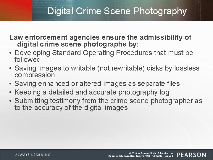 Digital Crime Scene Photography Law enforcement agencies ensure the admissibility of digital crime scene Digital Crime Scene Photography Law enforcement agencies ensure the admissibility of digital crime scene