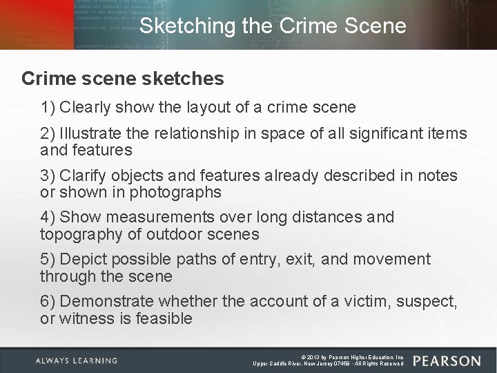 Sketching the Crime Scene Crime scene sketches 1) Clearly show the layout of a Sketching the Crime Scene Crime scene sketches 1) Clearly show the layout of a