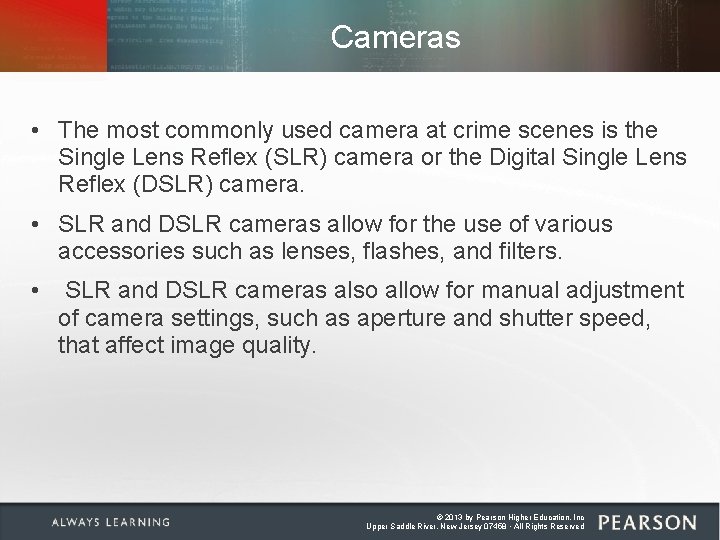 Cameras • The most commonly used camera at crime scenes is the Single Lens Cameras • The most commonly used camera at crime scenes is the Single Lens