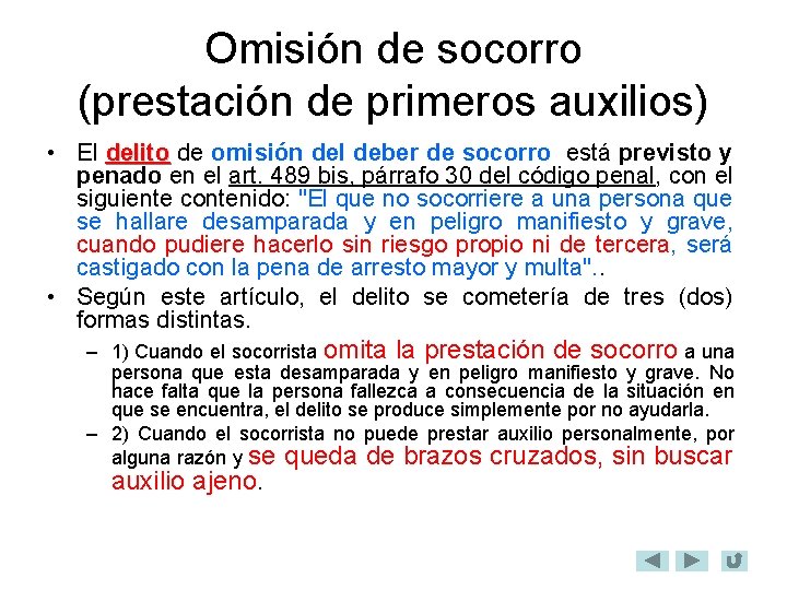 Omisión de socorro (prestación de primeros auxilios) • El delito de omisión del deber