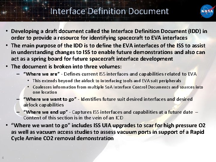 Interface Definition Document • Developing a draft document called the Interface Definition Document (IDD)