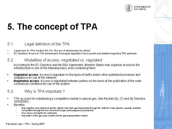 5. The concept of TPA 5. 1. • • Legal definition of the TPA