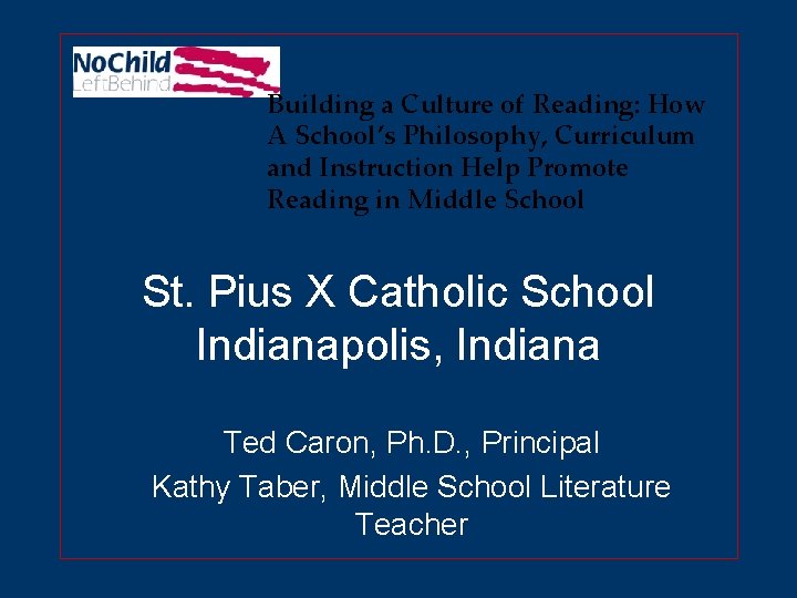 Building a Culture of Reading How A Schools