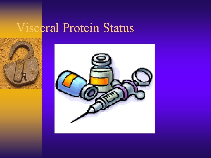 Visceral Protein Status 