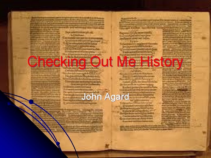 Checking Out Me History John Agard 