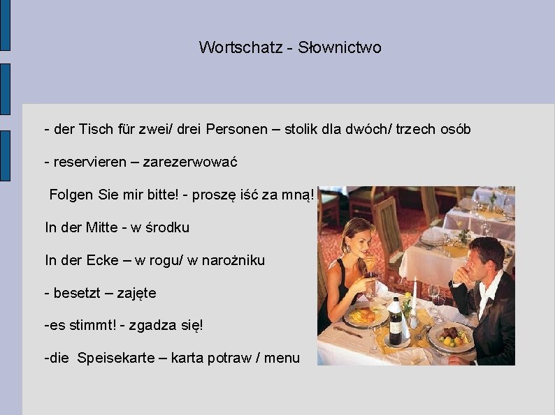 Wortschatz - Słownictwo - der Tisch für zwei/ drei Personen – stolik dla dwóch/