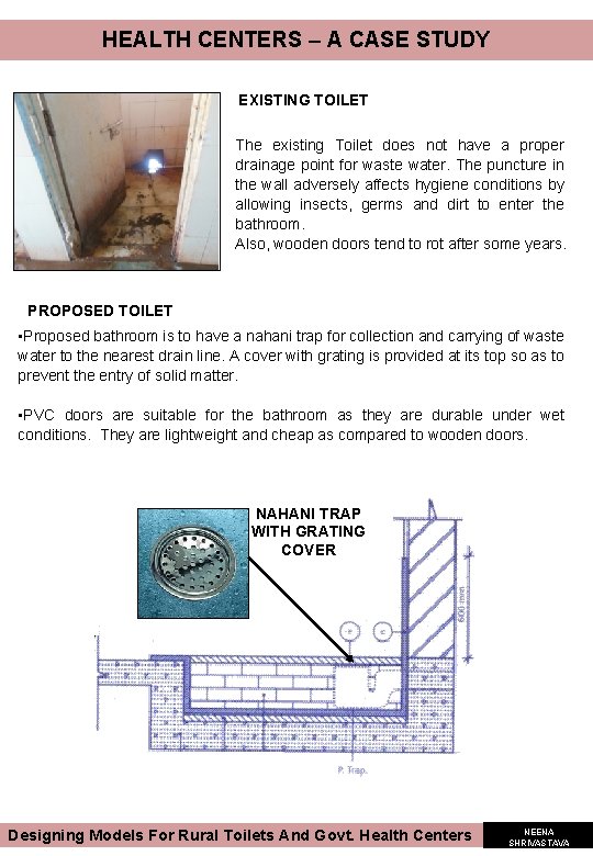 HEALTH CENTERS – A CASE STUDY EXISTING TOILET The existing Toilet does not have HEALTH CENTERS – A CASE STUDY EXISTING TOILET The existing Toilet does not have