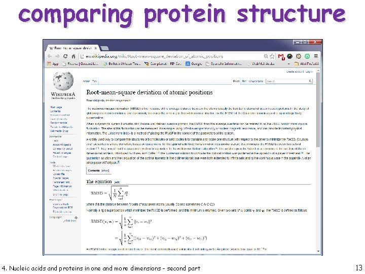 comparing protein structure 4. Nucleic acids and proteins in one and more dimensions -