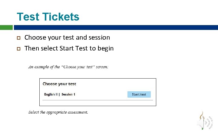 Test Tickets Choose your test and session Then select Start Test to begin 