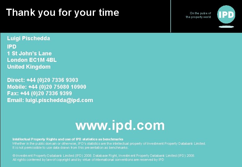 Thank you for your time On the pulse of the property world Luigi Pischedda Thank you for your time On the pulse of the property world Luigi Pischedda