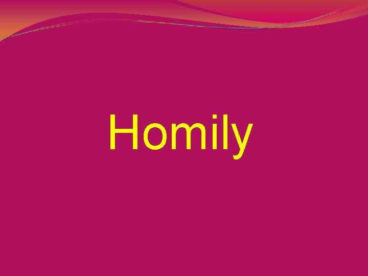 Homily 