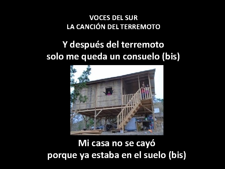 VOCES DEL SUR LA CANCIÓN DEL TERREMOTO Y después del terremoto solo me queda