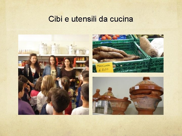 Cibi e utensili da cucina 