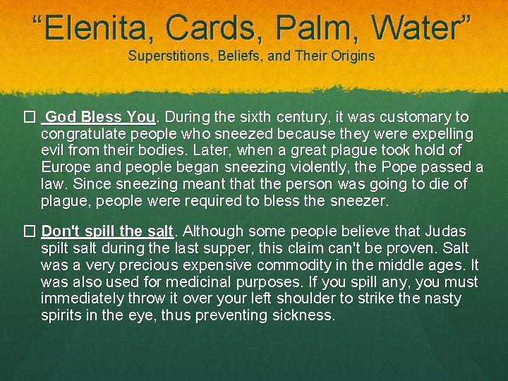 “Elenita, Cards, Palm, Water” Superstitions, Beliefs, and Their Origins � God Bless You. During