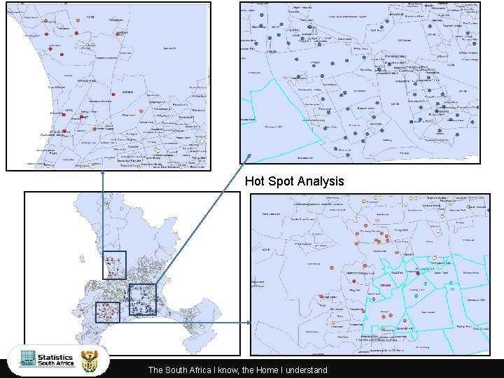 Hot Spot Analysis The South Africa I know, the Home I understand 