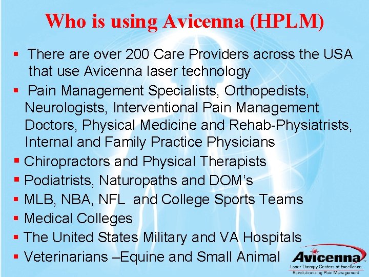 Who is using Avicenna (HPLM) § There are over 200 Care Providers across the