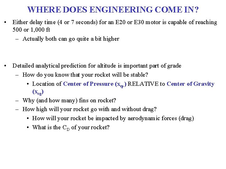 WHERE DOES ENGINEERING COME IN? • Either delay time (4 or 7 seconds) for