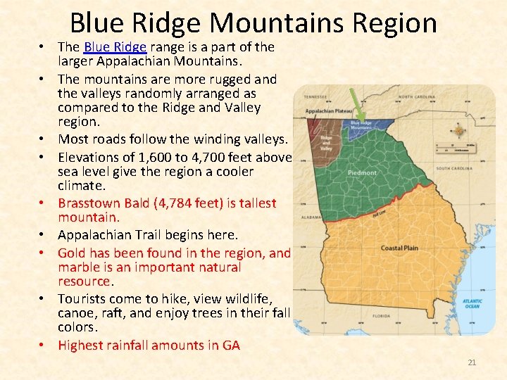 Blue Ridge Mountains Region • The Blue Ridge range is a part of the