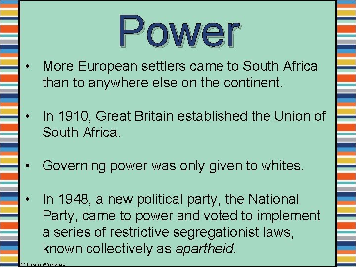Power • More European settlers came to South Africa than to anywhere else on Power • More European settlers came to South Africa than to anywhere else on
