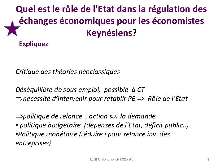 Quel est le rôle de l’Etat dans la régulation des échanges économiques pour les