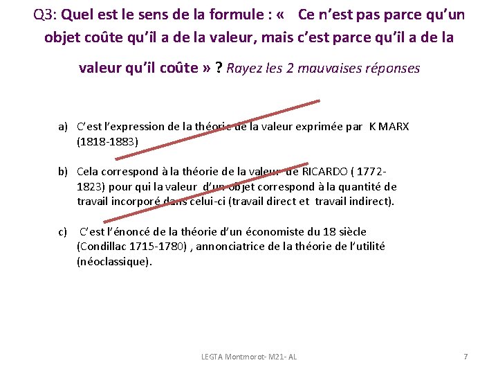  Q 3: Quel est le sens de la formule : « Ce n’est