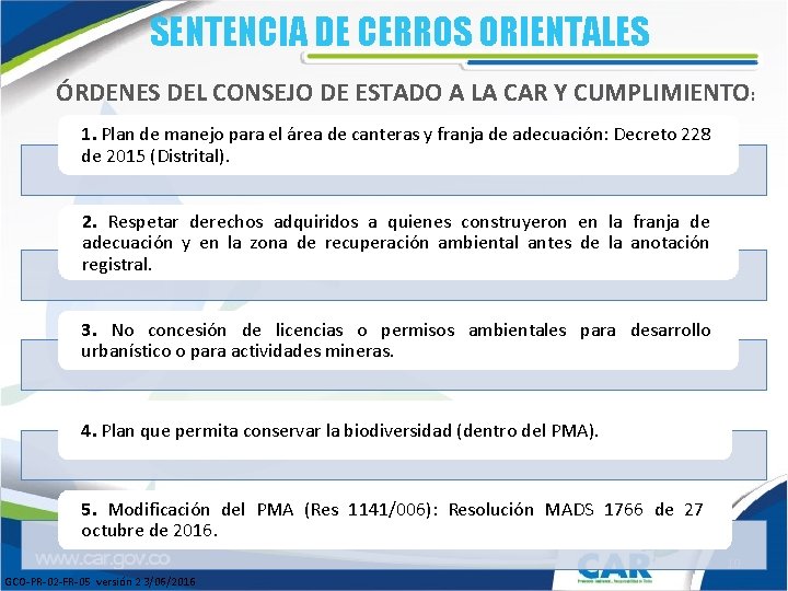 SENTENCIA DE CERROS ORIENTALES ÓRDENES DEL CONSEJO DE ESTADO A LA CAR Y CUMPLIMIENTO: