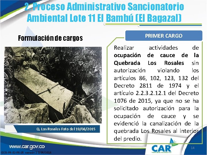 2. Proceso Administrativo Sancionatorio Ambiental Lote 11 El Bambú (El Bagazal) Formulación de cargos