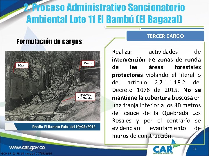 2. Proceso Administrativo Sancionatorio Ambiental Lote 11 El Bambú (El Bagazal) TERCER CARGO Formulación